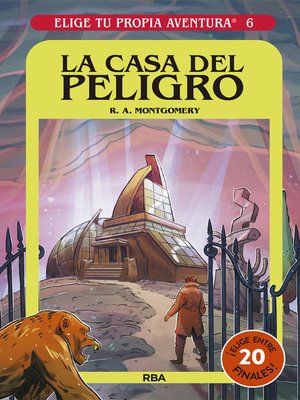 cover image of Elige tu propia aventura 6--La casa del peligro